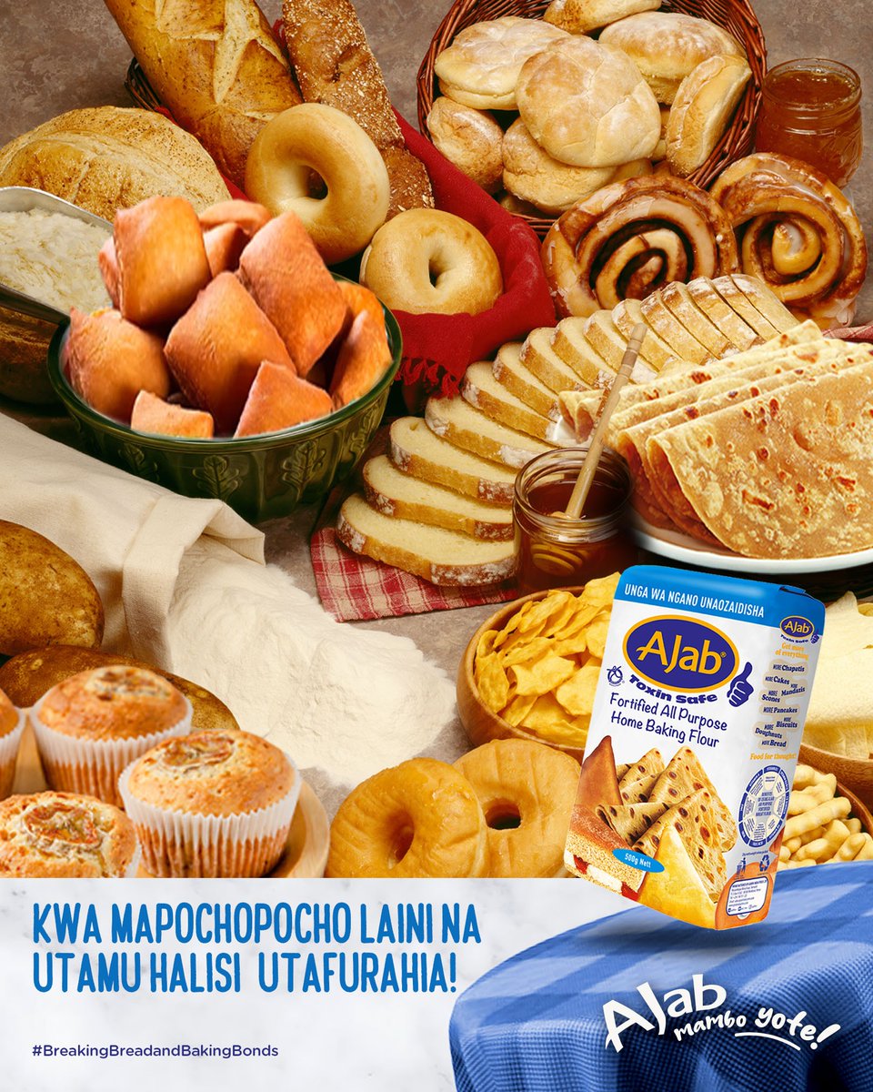 Mapochopocho za hii wiki zikose! Stock up on your Ajab Home Baking Wheat flour today! #MamboNiAjab #BreakingBreadandBakingBonds