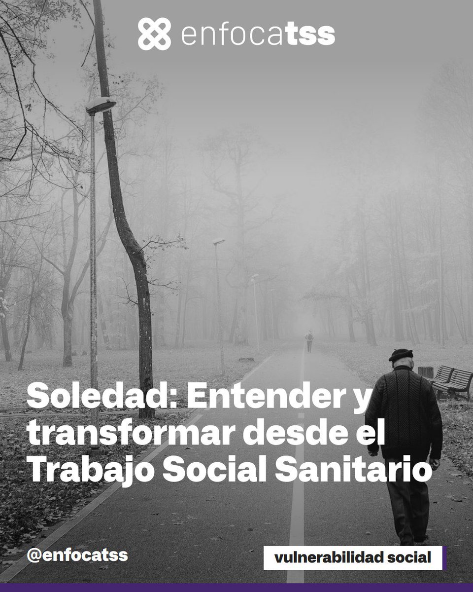 . 🗞 Soledad: Entender y transformar desde el Trabajo Social Sanitario

ℹ️ La soledad es un fenómeno social marcado por desigualdades. El Trabajo Social Sanitario ofrece respuestas que fortalecen vínculos y comunidad.
✍🏼<a href="/jcasasmarti/">joan casas martí</a> 

enfocatss.com/soledad-entend…