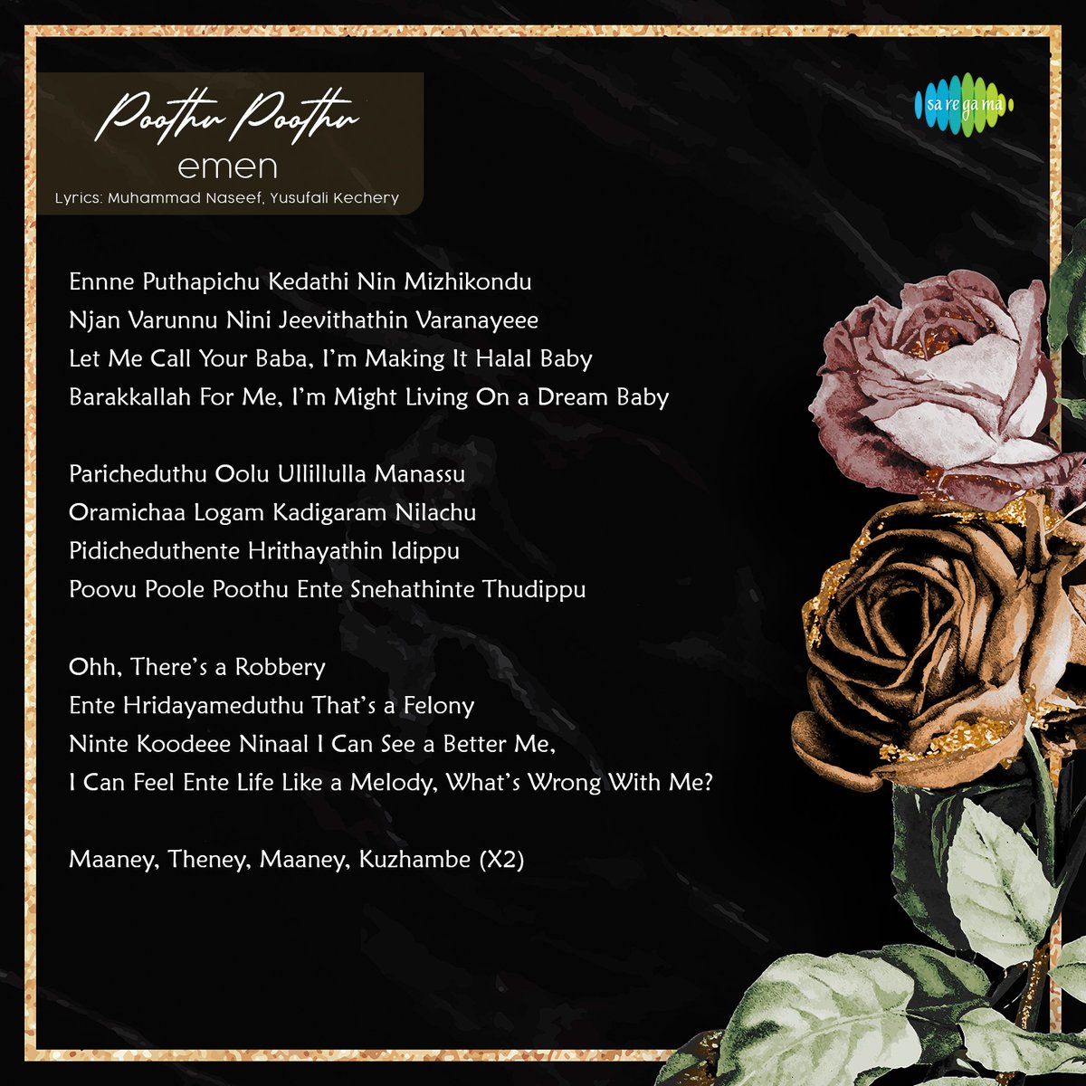 saregamasouth's tweet photo. Read it! Feel it! Hum it! #PoothuPoothu lyrical is here! 😍🎶🎙
🔗 https://t.co/K5xkiFN5dk
#Emen #MuhammadNaseef #JKFactor #Ashku #MalayalamHipHop #MalayalamRap https://t.co/rWCTCSSoxg