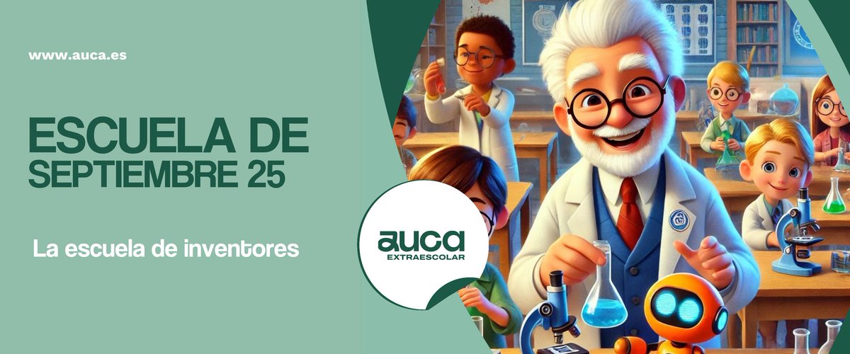 Desde auca, os presentamos nuestra Escuela de Septiembre:

Fechas: del 1 al 5 de septiembre de 2025
🕘 Horario: de 9:00 a 14:00 h (con matinera opcional de 8:00 a 9:00 h)
Edades: de 3 a 12 años
La Escuela de Inventores 🧪

✉️ info@auca.es | 962 05 86 96
🌐 auca.es