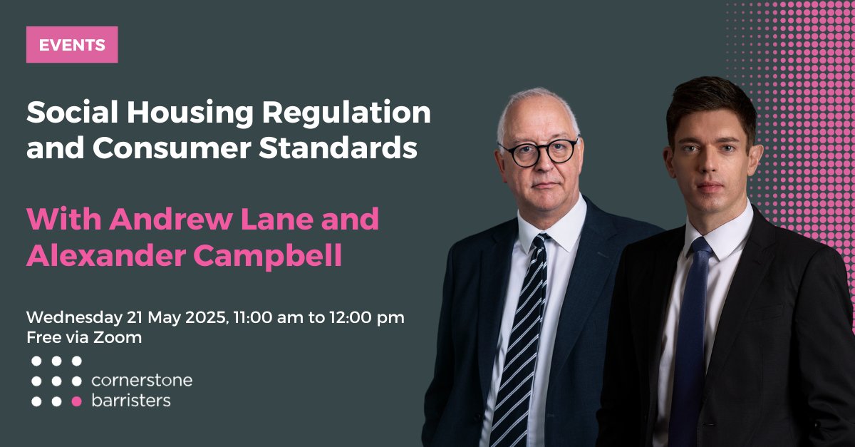 Join us on 21 May for our free webinar: #SocialHousingRegulation and #ConsumerStandards, from 11 am to 12 pm on Zoom.
Presented by Andrew Lane and Alexander Campbell, this session explores the Regulator’s role and the impact of the 2023 Act.
Book now: f.mtr.cool/huswemxouh