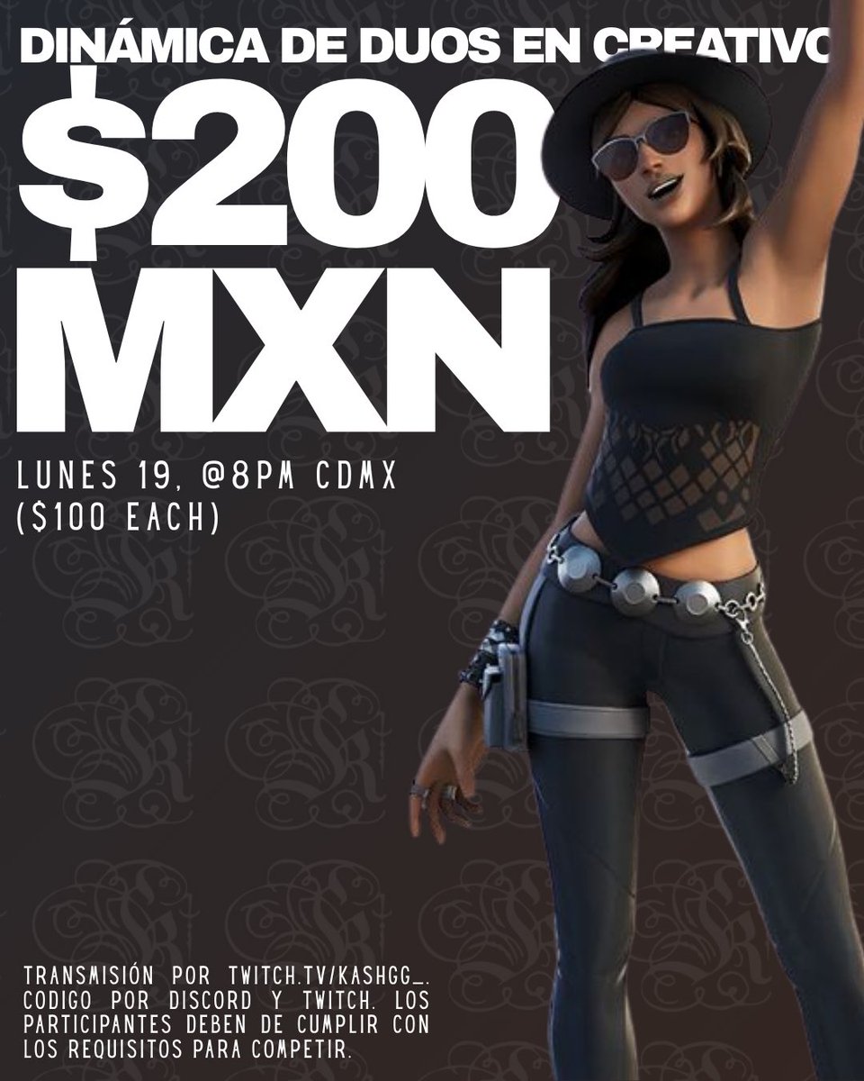 CREATIVO EN DUOS POR $200 MXN💰
📅LUNES 19 DE MAYO, 8:00 PM CDMX  

Requisitos:  
✅ Like &amp; RT
✅ Follow en instagram (<a href="/kashgg_/">KASH.gg</a>) 

LIVE @ 7:30 PM
CODE @ 8:00 PM

*16 duos*