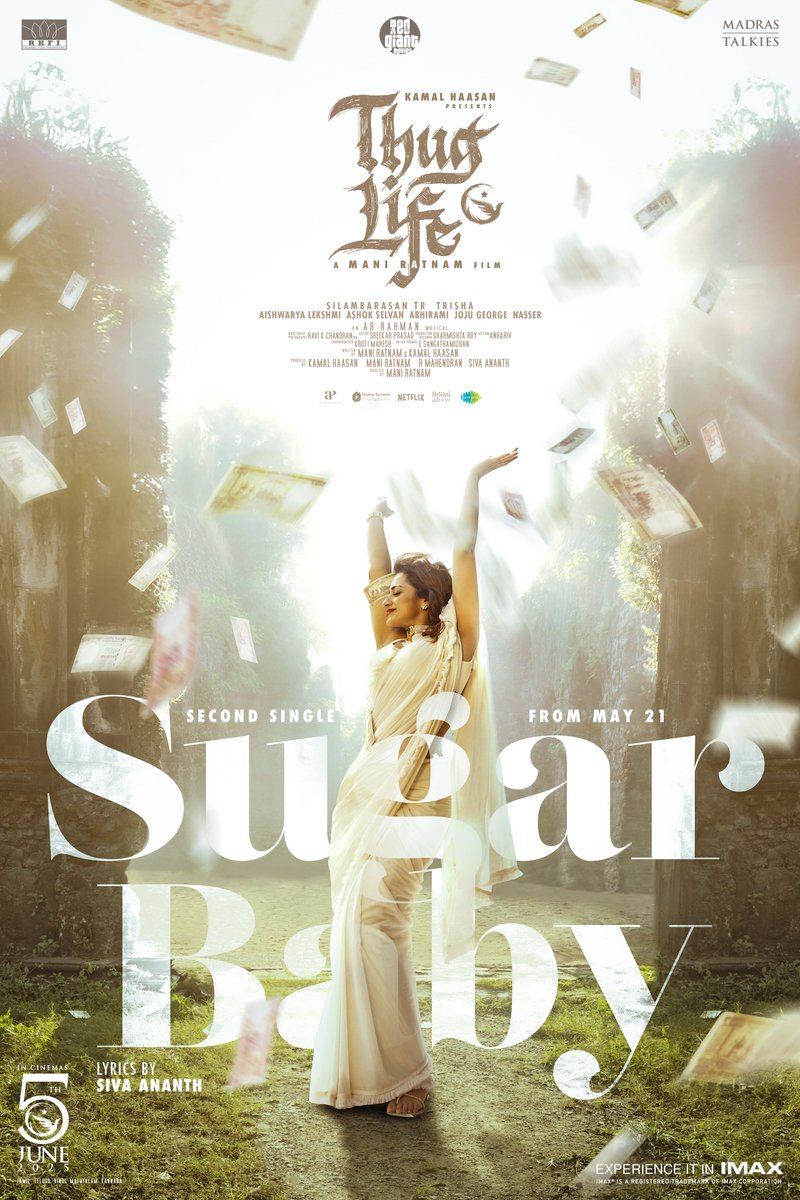 Madras Talkies (@madrastalkies_) on Twitter photo No Rules, Just Love
#SugarBaby second single from May 21
#ThuglifeAudioLaunch from May 24
#Thuglife
#ThuglifeFromJune5 #KamalHaasan #SilambarasanTR
#IMAX
A #ManiRatnam Film
An <a href="/arrahman/">A.R.Rahman</a> Musical
<a href="/ikamalhaasan/">Kamal Haasan</a> <a href="/SilambarasanTR_/">Silambarasan TR</a> #Mahendran <a href="/bagapath/">Siva Ananth</a> <a href="/trishtrashers/">Trish</a> <a href="/AishuL_/">Aishu__</a> No Rules, Just Love
#SugarBaby second single from May 21
#ThuglifeAudioLaunch from May 24
#Thuglife
#ThuglifeFromJune5 #KamalHaasan #SilambarasanTR
#IMAX
A #ManiRatnam Film
An <a href="/arrahman/">A.R.Rahman</a> Musical
<a href="/ikamalhaasan/">Kamal Haasan</a> <a href="/SilambarasanTR_/">Silambarasan TR</a> #Mahendran <a href="/bagapath/">Siva Ananth</a> <a href="/trishtrashers/">Trish</a> <a href="/AishuL_/">Aishu__</a>