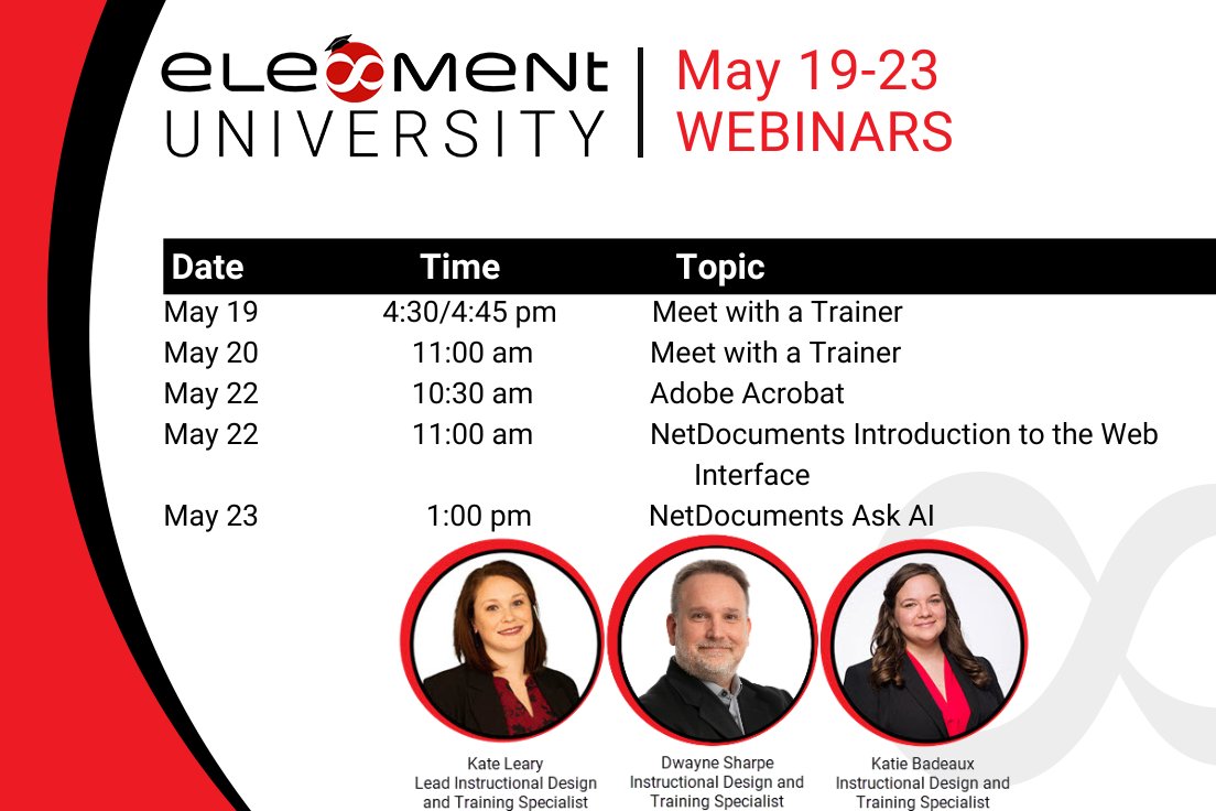 Register today for this week’s Element University Webinars!

Subscribe to Element University by contacting info@ele-ment.com

Registration is available on the Element University site:
ow.ly/3xZH50VxuMF
#ElementTechnologies #ElementUniversity #Adobe #NetDocuments