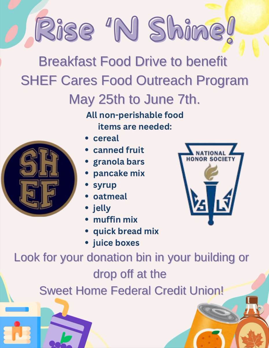 The Rise ‘N Shine breakfast food drive will start on May 25th! This food drive will support our SHEF Cares Food Outreach Program!