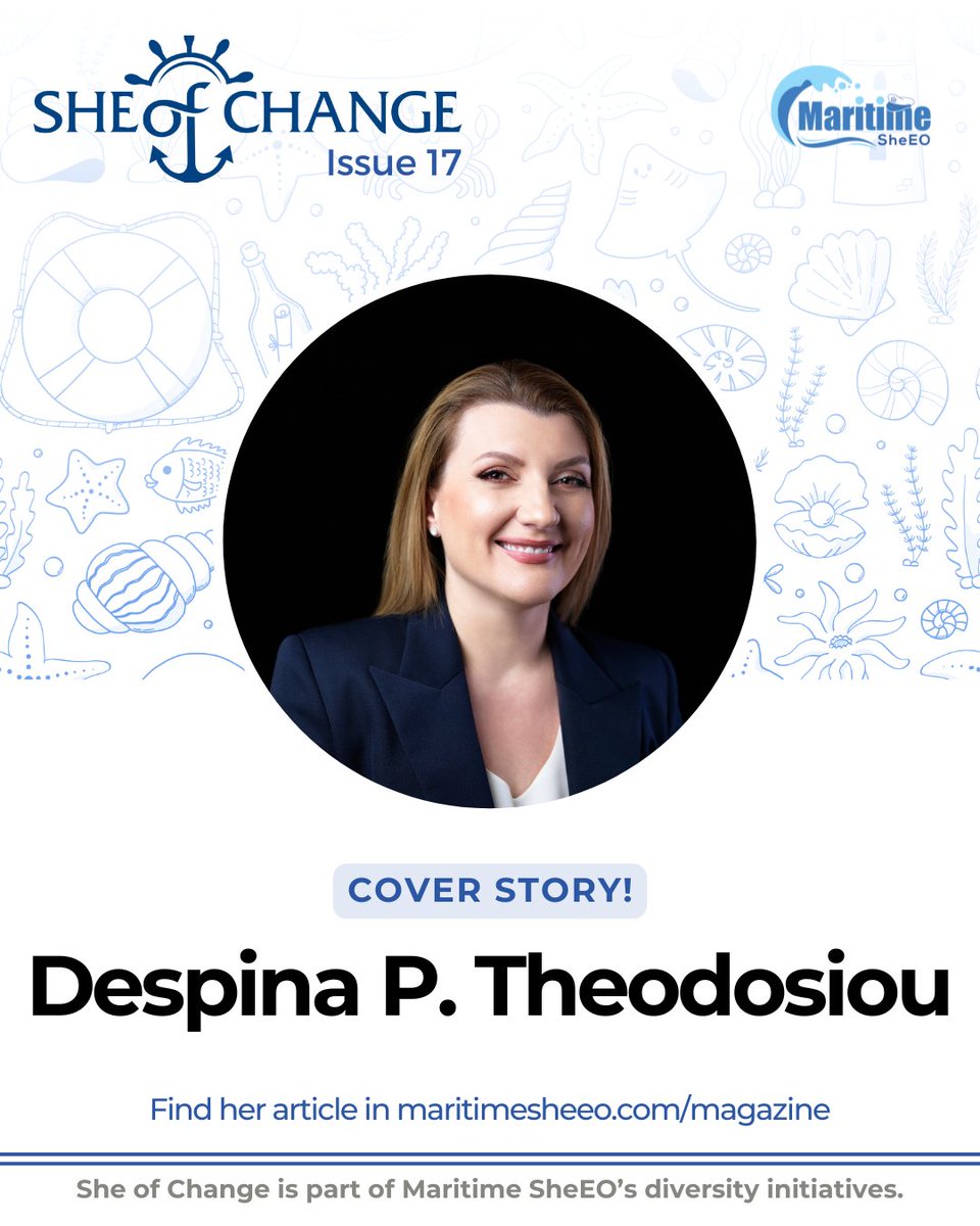 In our latest issue, we dive deep into the journey of Despina Panayiotou Theodosiou, co-CEO of Tototheo Global and a trailblazer in maritime innovation, digitalization, and inclusion.

📖 Read the story: maritimesheeo.com/magazines/

#MaritimeSheEO #MaritimeLeadership #WomenInShipping