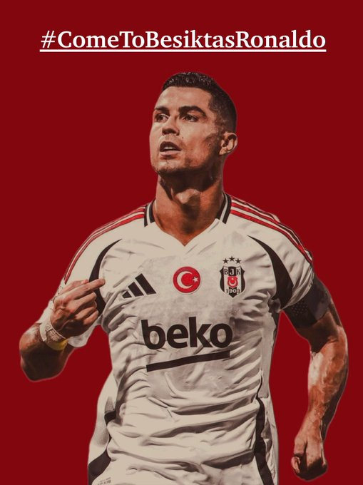 #ComeToBeşiktaşRonaldo