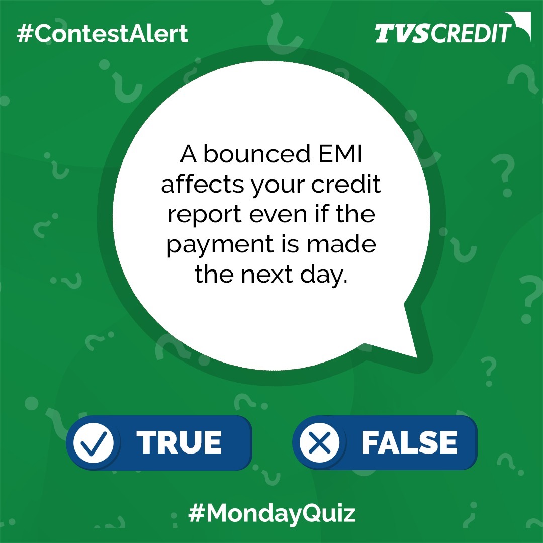 An EMI bounces, but you pay it the next day, does it still affect your credit report? 

Drop your answer in the comments below and stand a chance to win exciting vouchers!

Don’t forget to tag your friends and challenge them too.

#TVSCredit #SmartCustomer #TrueOrFalse