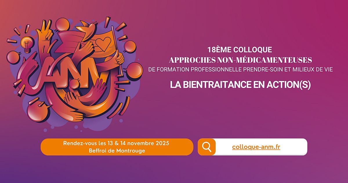 🙌 #ColloqueANM 2025 - La #bientraitance en action(s) : les inscriptions sont ouvertes ! Venez découvrir un événement nouveau format les 13 et 14 novembre 2025 au Beffroi de Montrouge (à deux pas de Paris) 👉 buff.ly/RKiIpgk