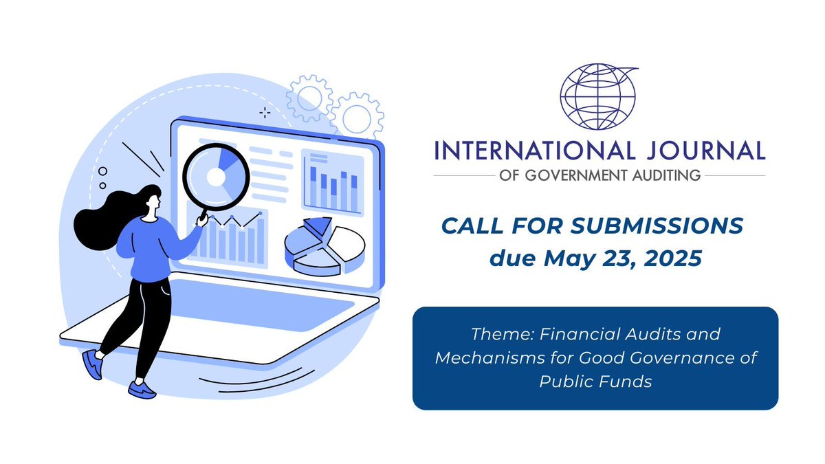 INTOSAIJournal's tweet photo. Don't forget! The INTOSAI Journal deadline for submitting an article for our Q3 2024 issue on #FinancialAudits and Mechanisms for Good #Governance of #PublicFunds is due May 23, 2025. Submit your article today: https://t.co/lrsaaNYXjs https://t.co/e7WCil2EsI