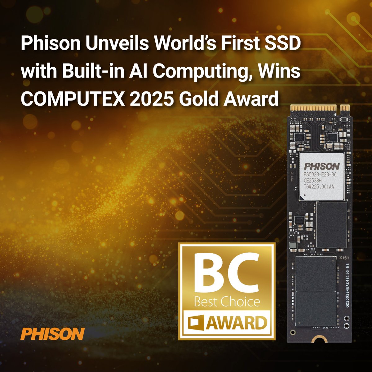 Phison_USA's tweet image. Phison’s World’s First 6nm AI Computing SSD Solution Wins COMPUTEX 2025 Best Choice Golden Award!

#Computex2025 #E28 #BestChoiceAward