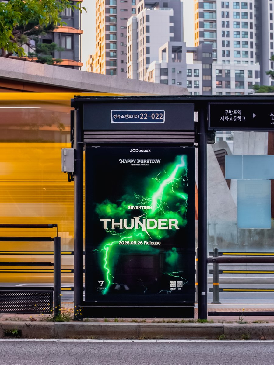 pledis_17's tweet photo. ⚡Did you find the THUNDER?

📍Location
서울 신반포역 인근 버스 정류장
서울 신용산역 인근 버스 정류장

#SEVENTEEN #세븐틴
#HAPPY_BURSTDAY
#SVT_THUNDER https://t.co/6w7u0zpk6v