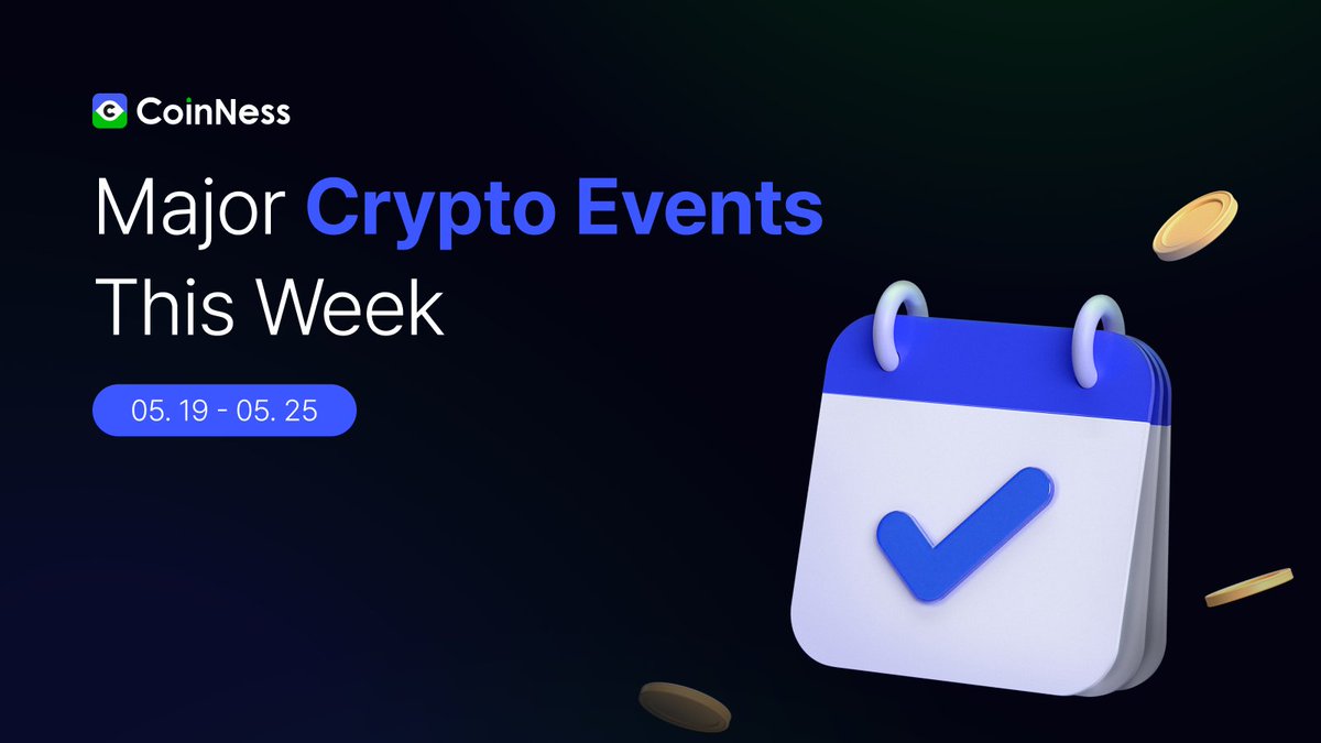 📅 This Week’s Major Crypto Events 🔍

5/19
- New York Fed President John Williams #Speech
- US #Fed Board Member Jefferson Speech
- U.S. Senate to revote on revised #GENIUS #stablecoin bill

5/20
- <a href="/Orbiter_Finance/">Orbiter Finance 🛸</a> $OBT, 13.3% of total supply unlocked ($5.81 million worth)
-