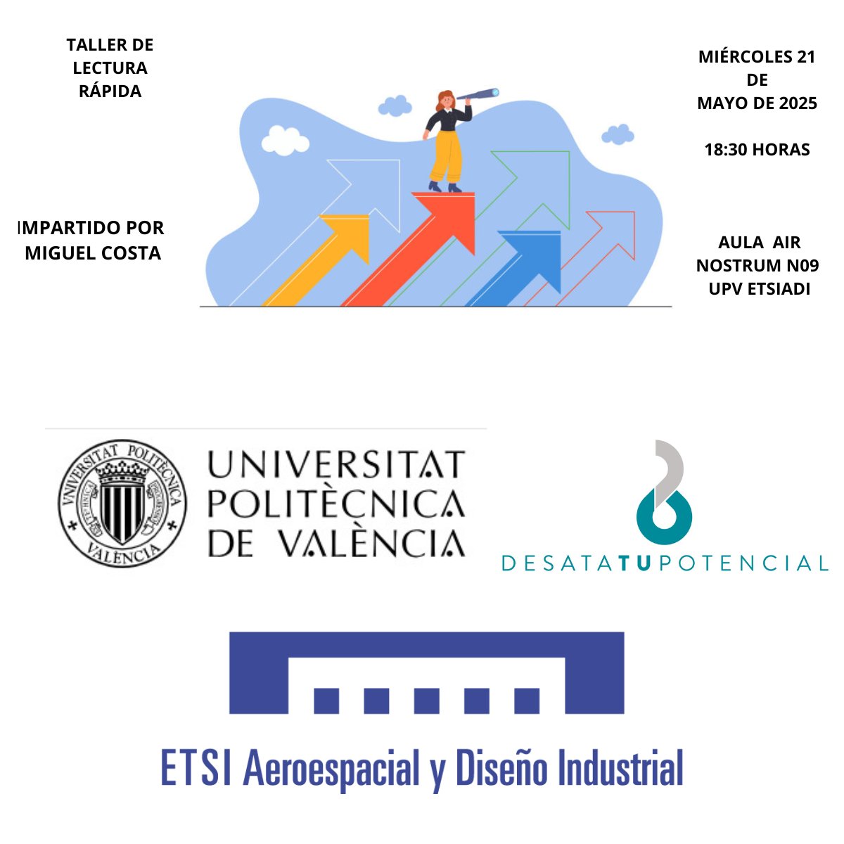 TALLER DE LECTURA RÁPIDA. ALTO RENDIMIENTO COTIDIANO
La Lectura Rápida es una colección de métodos enfocados en aumentar considerablemente la velocidad media de lectura del practicante sin sacrificar la comprensión lectora.
Más información en: upv.es/entidades/etsi…