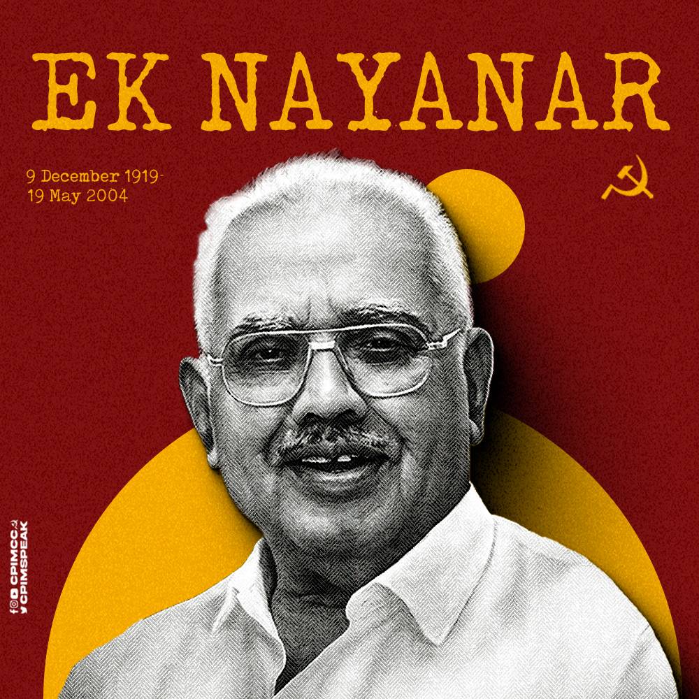 Red Salute to Comrade E K Nayanar!