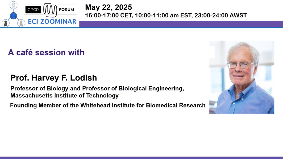 🚨 Don’t miss a rare chance to meet Prof. Harvey Lodish — legendary cell biologist, biotech pioneer &amp; co-author of Molecular Cell Biology. Over 50 yrs shaping science &amp; startups!
Join us for an exclusive conversation on May 22nd at 4-5 pm CET. 
#ECI_Zoominar
#GPCR_Forum