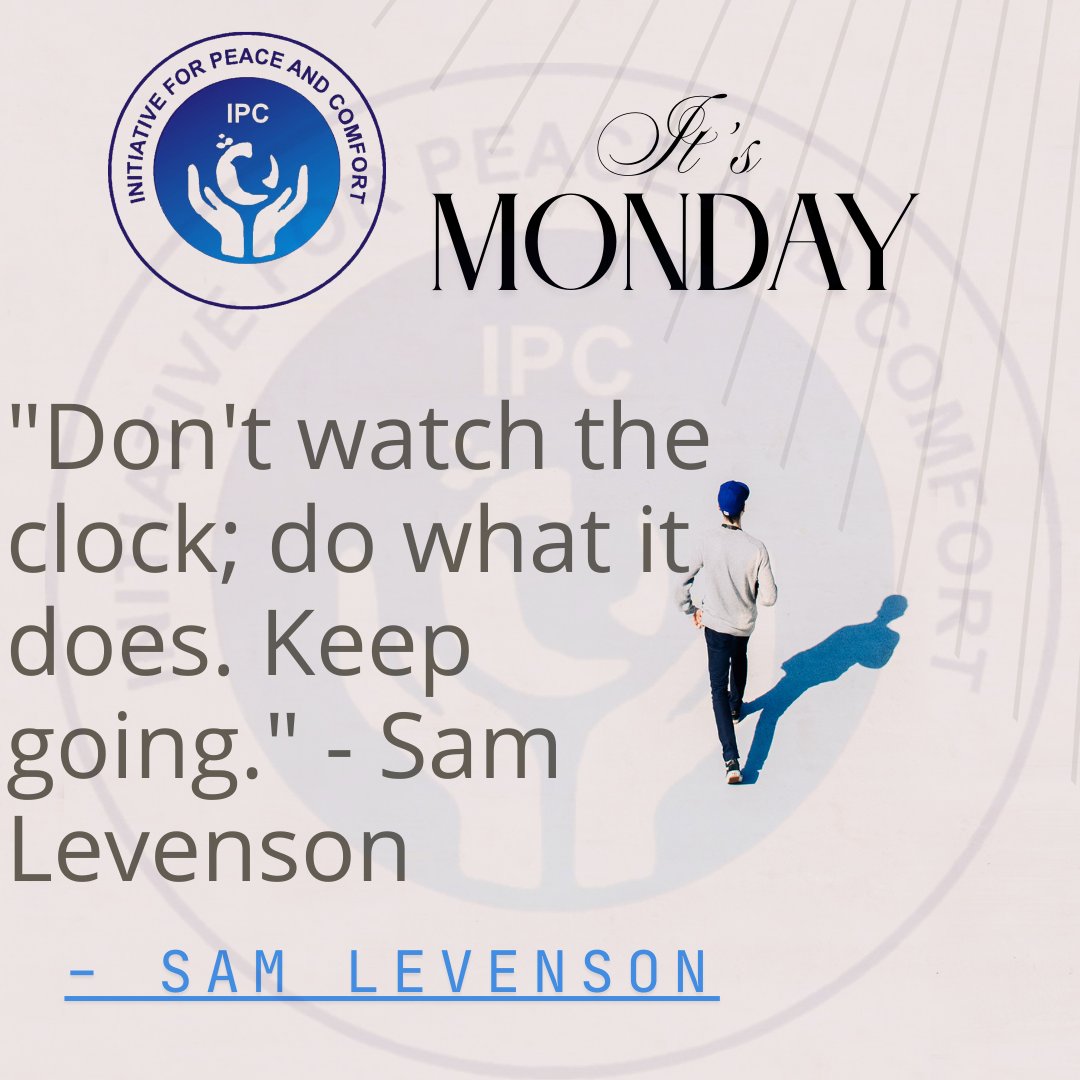 Time, they say, waits for no man
Let time be your guide
Keep moving, don't wait.

It's Monday, make it count.

#Monday #IPC #NGO #Motivation