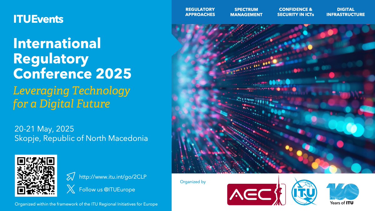 #SaveTheDate: International Regulatory Conference 2025 (IRC 2025) co-org. by <a href="/ITU/">Int’l Telecommunication Union</a> and North #Macedonia’s Agency for Electronic Communications 

JOIN US: itu.int/go/2CLP

#ITU160 celebrations with <a href="/ITU/">Int’l Telecommunication Union</a> <a href="/BERECeuropaeu/">BEREC</a> <a href="/eaperegeu/">eapereg.eu</a> #EMERG and 25 Anniversary of Years of AEC