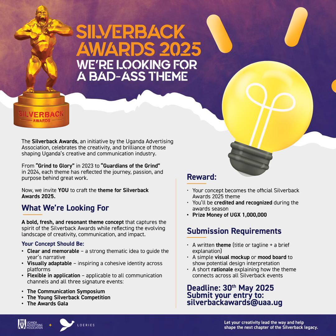 Silverback Awards (@silverbacksug) on Twitter photo *Got a theme that slaps?*
Silverback Awards 2025 wants your wildest, smartest, boldest idea for the THEME.
📧 programmanager@uaa.ug
📅 Deadline: 30 May | 🎯 Prize: UGX 1M
#SilverbackAwards
#Creativity *Got a theme that slaps?*
Silverback Awards 2025 wants your wildest, smartest, boldest idea for the THEME.
📧 programmanager@uaa.ug
📅 Deadline: 30 May | 🎯 Prize: UGX 1M
#SilverbackAwards
#Creativity