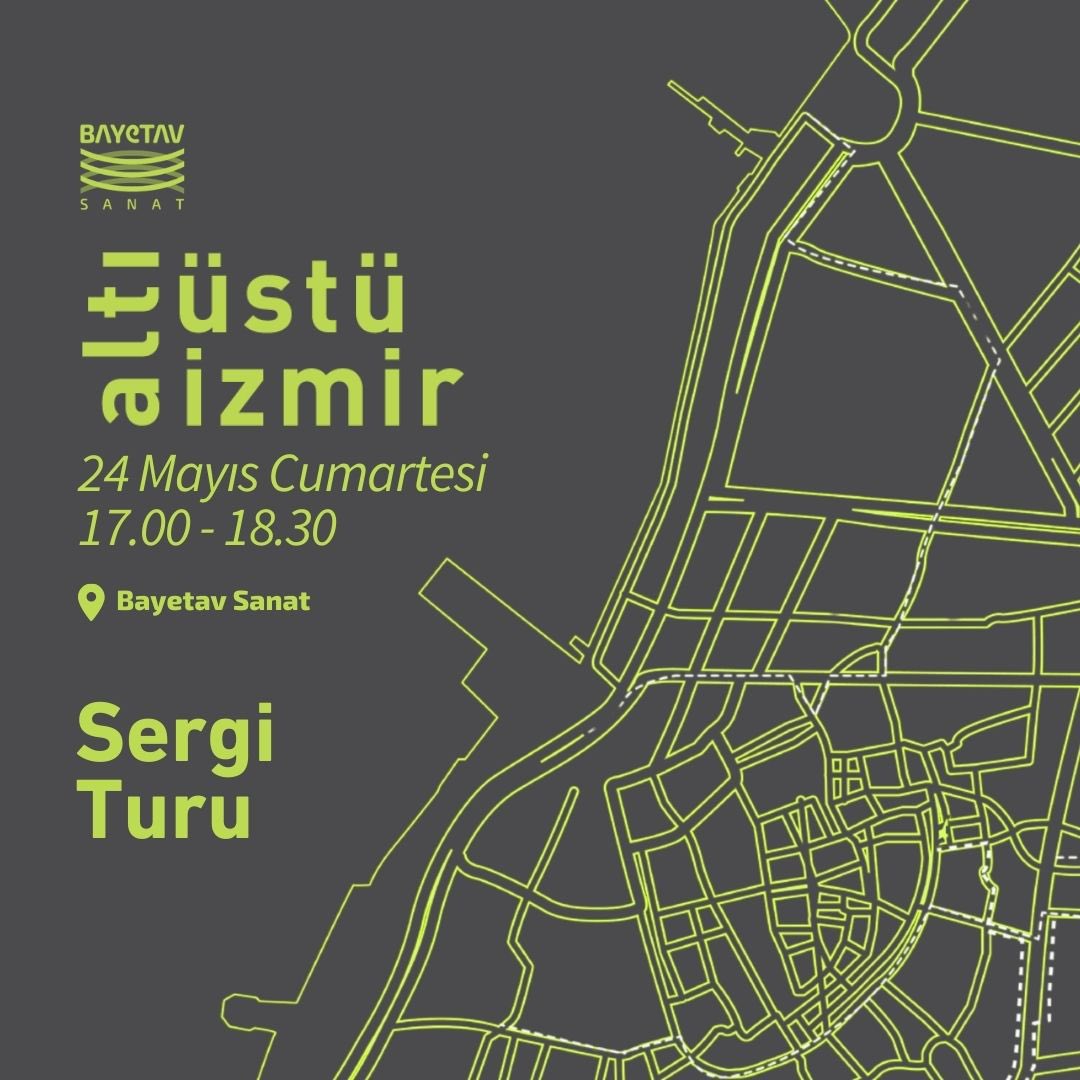 Altı Üstü İzmir sergi turları başlıyor!
📅 24 Mayıs Cumartesi
⏰ 17.00–18.30
🎨 14 genç sanatçının beş rotası &amp; üç atölyesiyle; sokakların, binaların ve meydanların hafızasını keşfediyoruz. Eski-yeni yaşam izlerini, hikâye, imge ve sesleri birlikte takip edeceğiz. Kaçırmayın!