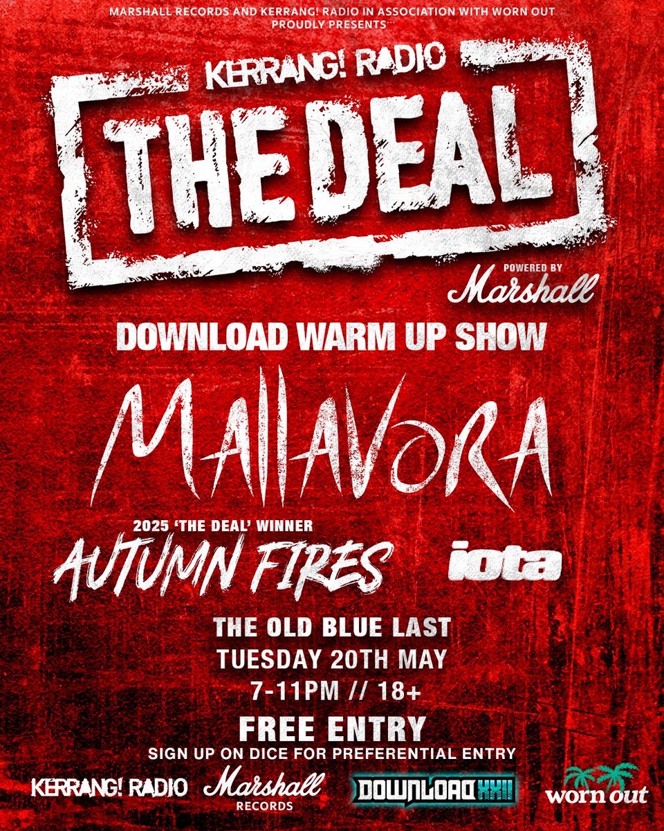 Kerrang! Radio (@kerrangradio) on Twitter photo Free @downloadfest warm up show Tuesday 20th May!
See Mallavora (The Deal 2024 winners) <a href="/AutumnFiresUK/">Autumn Fires</a> (The Deal 2025 winners) & <a href="/IOTAofficialUK/">IOTA</a> play a night of heavy music at London venue <a href="/theoldbluelast/">The Old Blue Last</a>, in association with <a href="/MarshallRecs/">Marshall Records</a>
Free tix š
dice.fm/event/8eo7v7-m⦠Free @downloadfest warm up show Tuesday 20th May!
See Mallavora (The Deal 2024 winners) <a href="/AutumnFiresUK/">Autumn Fires</a> (The Deal 2025 winners) & <a href="/IOTAofficialUK/">IOTA</a> play a night of heavy music at London venue <a href="/theoldbluelast/">The Old Blue Last</a>, in association with <a href="/MarshallRecs/">Marshall Records</a>
Free tix š
dice.fm/event/8eo7v7-mā¦