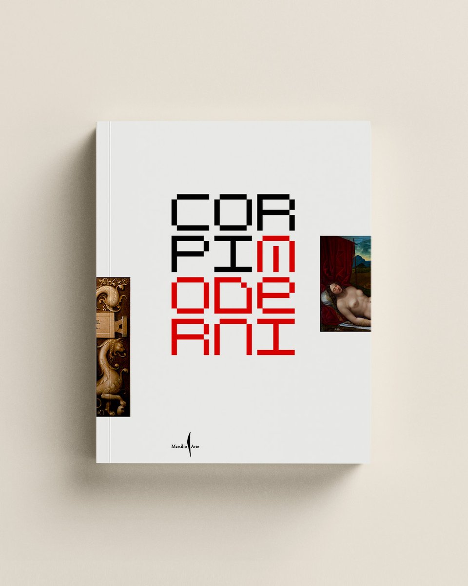 📚 “Corpi moderni. La costruzione del corpo nella Venezia del Rinascimento.”
✍ a cura di Guido Beltramini, Francesca Borgo, Giulio Manieri Elia

🔗 Scopri il catalogo al link: marsilioarte.it/prodotti/corpi…