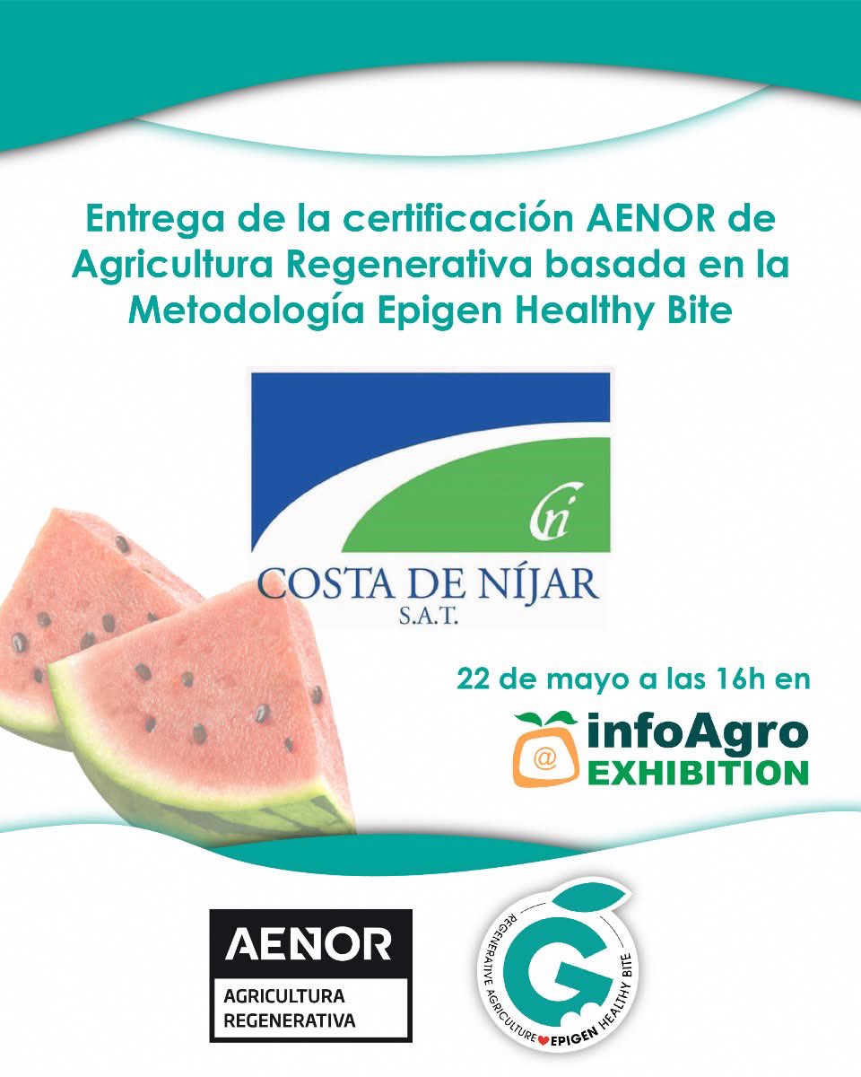 ✅ Esta semana se va a hacer entrega de la certificación Aenor de #AgriculturaRegenerativa basada en la metodología Epigen Healthy Bite a la empresa <a href="/SATCostadeNijar/">SAT Costa de Níjar</a>    

📆 22 de mayo  a las 16h
📍 Infoagro Exhibition 2025

¡Allí nos vemos!

<a href="/AENOR/">AENOR</a> 

#Infoagro2025