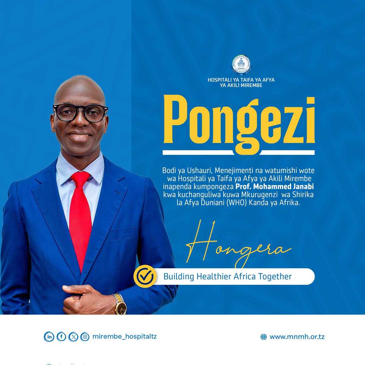 Congratulations <a href="/ProfJanabi/">Prof. Mohamed Janabi</a> 

<a href="/WHOAFRO/">WHO African Region</a> <a href="/wizara_afyatz/">Wizara ya Afya Tanzania 🇹🇿</a>
#AfyaYaAkiliniAfya
#JikubaliJijali