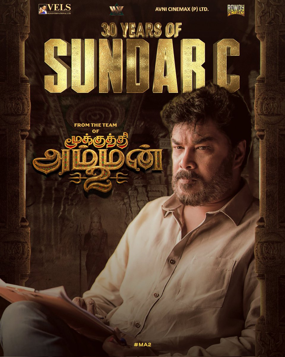 Vels Film International (@velsfilmintl) on Twitter photo 30 Years. Endless Blockbusters. One Iconic Vision.
Celebrating the incredible journey of #SundarC Sir 🔥 with love from the team of #MookuthiAmman2
<a href="/IshariKGanesh/">Dr Ishari K Ganesh</a> <a href="/VelsFilmIntl/">Vels Film International</a> #Nayanthara <a href="/hiphoptamizha/">Hiphop Tamizha</a>
<a href="/ReginaCassandra/">RegenaCassandrra</a> <a href="/iYogiBabu/">Yogi Babu</a>
<a href="/OfficialViji/">Duniya Vijay</a> <a href="/mgabhinaya/">Abhinaya</a>
<a href="/AvniCinemax_/">Avni Cinemax</a> 30 Years. Endless Blockbusters. One Iconic Vision.
Celebrating the incredible journey of #SundarC Sir 🔥 with love from the team of #MookuthiAmman2
<a href="/IshariKGanesh/">Dr Ishari K Ganesh</a> <a href="/VelsFilmIntl/">Vels Film International</a> #Nayanthara <a href="/hiphoptamizha/">Hiphop Tamizha</a>
<a href="/ReginaCassandra/">RegenaCassandrra</a> <a href="/iYogiBabu/">Yogi Babu</a>
<a href="/OfficialViji/">Duniya Vijay</a> <a href="/mgabhinaya/">Abhinaya</a>
<a href="/AvniCinemax_/">Avni Cinemax</a>