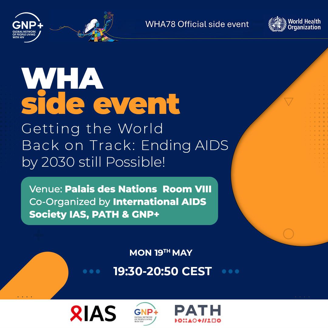 IAS - the International AIDS Society (@iasociety) on Twitter photo 🌍 "Getting the world back on track: Ending AIDS by 2030 still possible!"
If you're attending #WHA78, join our side event today at 19:30 CEST.
Stakeholders from IAS, <a href="/gnpplus/">GNP+</a>, <a href="/PATHtweets/">PATH</a> & <a href="/WHO/">World Health Organization (WHO)</a> will explore funding, service delivery & innovations.
🔗 apps.who.int/gb/Side-Events… 🌍 "Getting the world back on track: Ending AIDS by 2030 still possible!"
If you're attending #WHA78, join our side event today at 19:30 CEST.
Stakeholders from IAS, <a href="/gnpplus/">GNP+</a>, <a href="/PATHtweets/">PATH</a> & <a href="/WHO/">World Health Organization (WHO)</a> will explore funding, service delivery & innovations.
🔗 apps.who.int/gb/Side-Events…