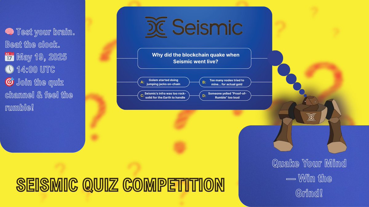 MakassjakaMaks's tweet photo. QUIZ ALERT: SEISMIC
Do you believe you are capable of outwitting a golem?
This Monday, May 19, at precisely 14:00 UTC, the Seismic Quiz Competition will launch!
Come play with us on the・quiz channel.
You will miss the rumble if you blink.
#SeismicQuiz #BrainRock
@SeismicSys https://t.co/mEnMLOHiO9