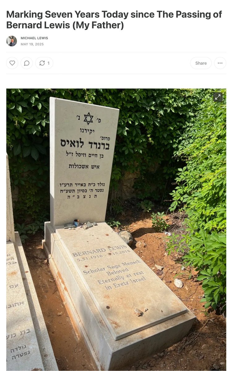LewisRemembered's tweet image. Flashback seven years...."On This Day" (May 19/Sivan 5) in 2018: The passing of Bernard Lewis (Z"L) just a couple of weeks short of turning 102. (Actual Yahrzeit June 1, 2025) open.substack.com/pub/michaellew… #BernardLewis