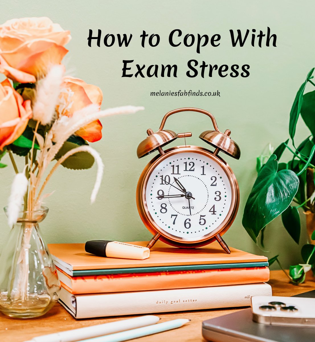 MelanieMse's tweet image. melaniesfabfinds.co.uk/education/how-… #exams #exam #examstress #stress #examstressrelief #examstressandanxiety #examanxiety #mentalhealth #health #goodluck xxx