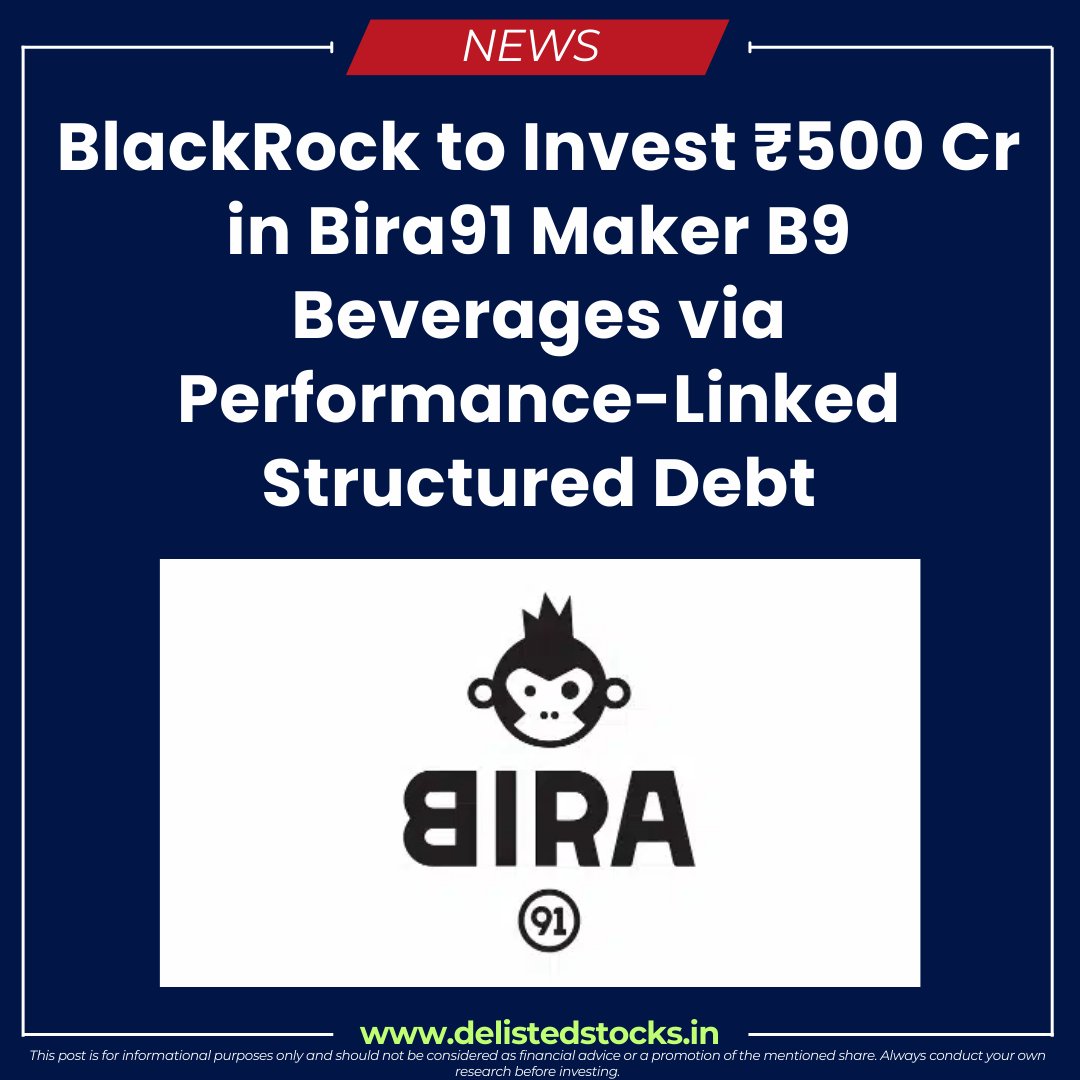 delisted_stocks's tweet photo. Cheers to a bold bet! ๐บ BlackRock to pour โน500 Cr into Bira91โs maker via performance-linked structured debt, fueling buybacks, fresh capital, and a turnaround strategy.
@BlackRock
#Bira91 #BlackRock #StructuredDebt #StartupFunding #BeverageIndustry #PrivateEquity #Business https://t.co/BUULet5PnB