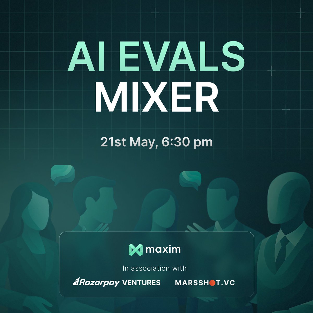 📣 📷 AI Evals Mixer | May 21st

<a href="/getmaximai/">Maxim AI</a> is excited to host the AI Evals Mixer - Bangalore edition in association with <a href="/Razorpay/">Razorpay</a> Ventures and <a href="/MarsShotVC/">Mars Shot VC</a> on May 21st, bringing together engineering and product leaders shaping the future of AI.

Join us for an evening of