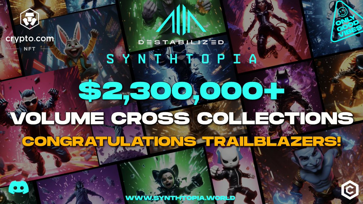 SYNTHTOPIA (@synthtopiaworld) on Twitter photo 🎉 #SYNTHTOPIA Surpasses $2.3M+ in Trading Volume, cross-collections on <a href="/cryptocomnft/">Crypto.com NFT</a> 🎉
Bravo, Trailblazers! This milestone is a testament to the incredible power of our community. Your energy and dedication inspire us to keep pushing forward. Here’s what we’ve achieved 🎉 #SYNTHTOPIA Surpasses $2.3M+ in Trading Volume, cross-collections on <a href="/cryptocomnft/">Crypto.com NFT</a> 🎉
Bravo, Trailblazers! This milestone is a testament to the incredible power of our community. Your energy and dedication inspire us to keep pushing forward. Here’s what we’ve achieved