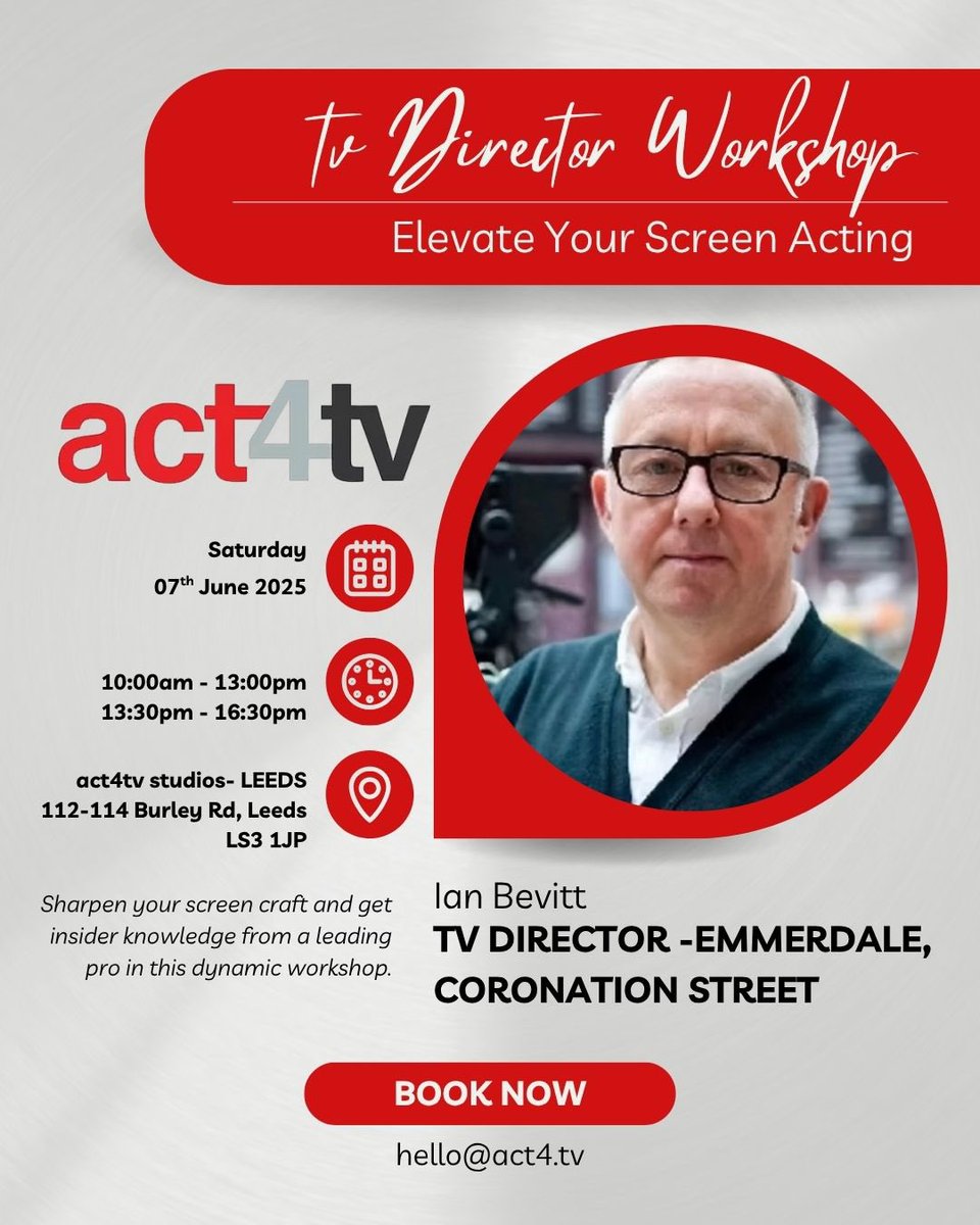 🎬 Want to get in front of one of the UK’s top TV Directors?

We’re thrilled to welcome Ian Bevitt (Emmerdale, Coronation Street) to act4tv Leeds for a one day screen acting workshop.

📅 Saturday 7th June LEEDS
⏰ Morning: 10am-1pm | Afternoon: 1:30pm-4:30pm
🎟️ Tickets: £50 |
