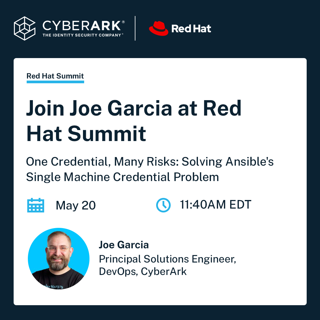 CyberArk's tweet photo. Heading to @RedHat Summit tomorrow? Don’t miss CyberArk’s @InfamousJoeG as he tackles Ansible’s single machine credential problem—live in session.

#IdentitySecurity #RedHatSummit #cybersecurity https://t.co/sXa32kQU8F