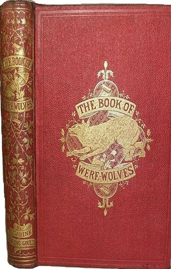 BOOK OF #WEREWOLVES Sabine Baring Gould wrote about human transformation into a wolf in 1865 as a judgment of the Gods as punishment; werewolfism is seen as a curse but this magical shapeshifting is also a gift #MythologyMonday