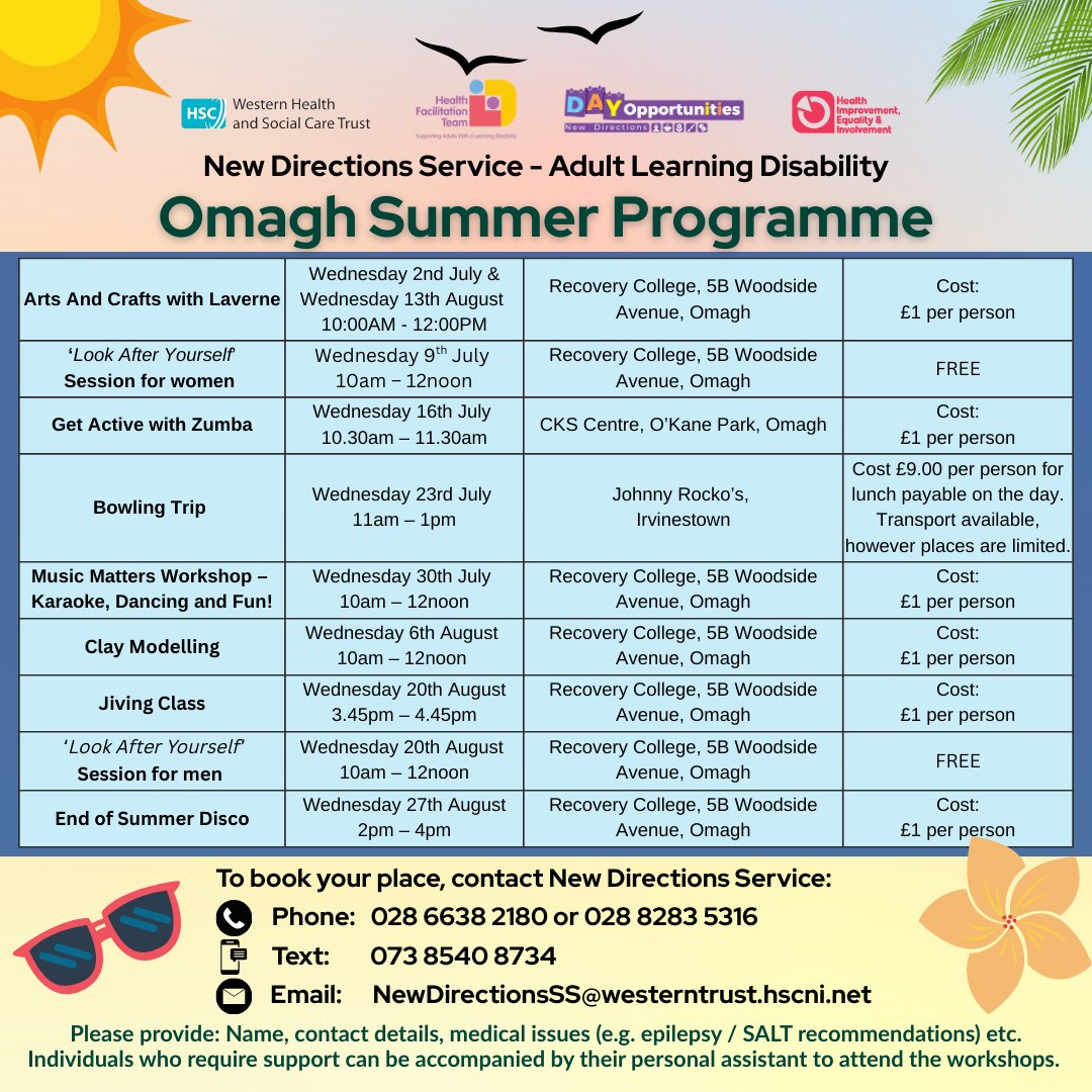 Western Trust (@westernhsctrust) on Twitter photo Our New Directions Service for Adults with a Learning Disability have released their Omagh Summer Programme with a range of activities on offer throughout July and August☀
Book 📞 02866382180 / 02882835316 or ✉️ NewDirectionsSS@westerntrust.hscni.net Our New Directions Service for Adults with a Learning Disability have released their Omagh Summer Programme with a range of activities on offer throughout July and August☀
Book 📞 02866382180 / 02882835316 or ✉️ NewDirectionsSS@westerntrust.hscni.net