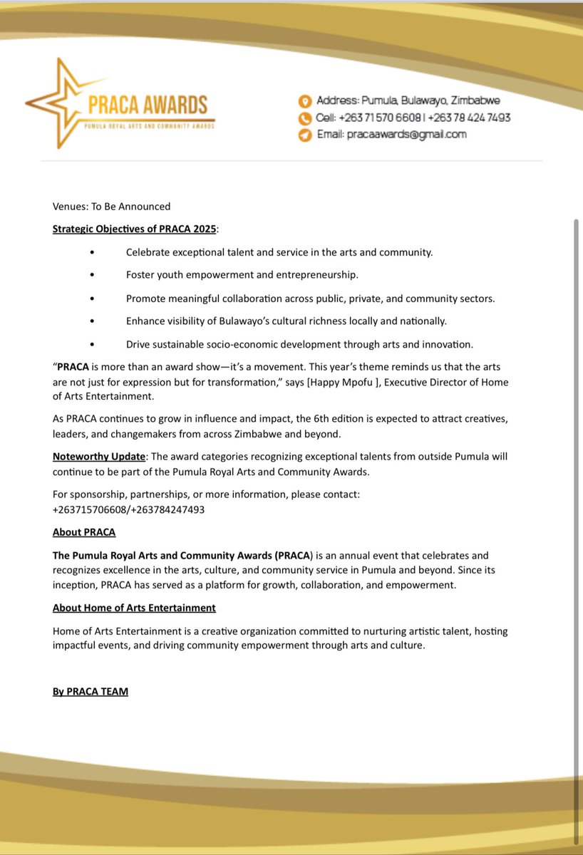 PRACA 2025 is here!
18–20 Dec | Pumula, ZW
Theme: Transforming Communities through Arts &amp; Youth Voices

3 days of arts, culture, &amp; community impact!
Day 1: Youth Indaba + Roadshow
Day 2: Stakeholders Dinner
Day 3: Main Awards

Info: +263715706608 / +263784247493
#PRACA2025