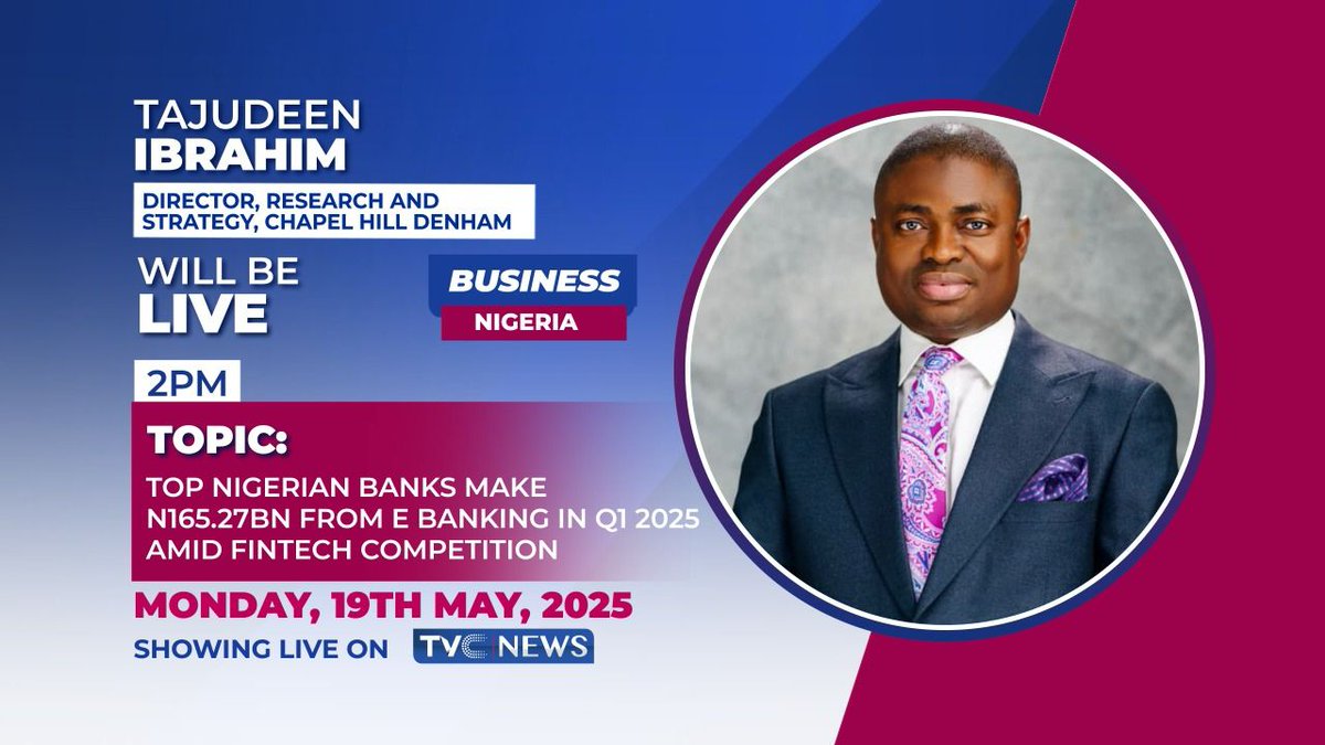 Today on #BusinessNigeria, Director Research and Strategy, Chapel Hill Denham Tajudeen Ibrahim will speak on top Nigerian banks make N165.27B from e-banking in Q1 2025 amid fintech competition.

Time: 2PM

Join the conversation via <a href="/tvcnewsng/">TVC News</a>
#BusinessNigeria

Don't miss it