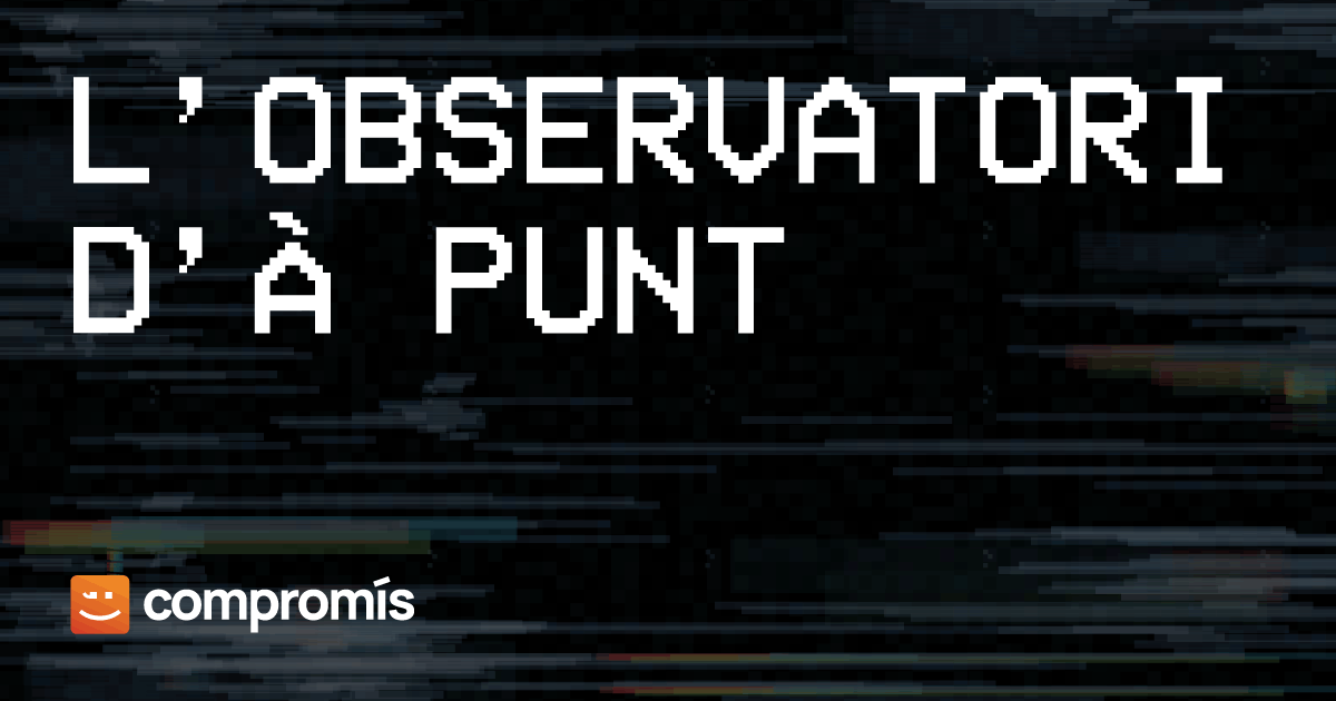 Davant del Consell del PP/Vox que amaga, retalla i manipula, a <a href="/compromis/">Compromís</a> plantem cara.

Activem l’Observatori d'À Punt per defensar allò que és de totes: una tele pública al servei de la gent i en valencià. Mereixem veritat, qualitat i dignitat. 

👉 observatoriapunt.compromis.net