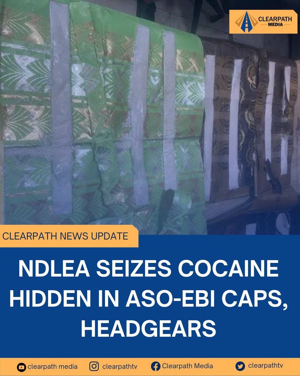 ClearpathTV's tweet photo. NDLEA seizes cocaine hidden in Aso-Ebi caps, headgears
#AthenaDailyBriefs #NDLEA #newsupdate #nigerianews #trends #cocaine #saynotodrugtrafficking #druglaw #enforcementagency https://t.co/oni23DfI0Z