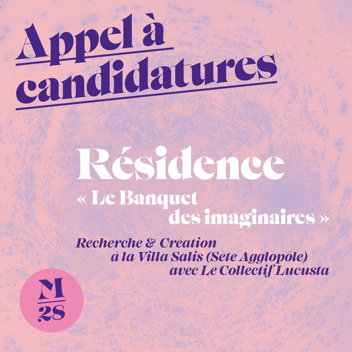 | Appel à Candidatures – Résidence « Le Banquet des imaginaires » à la Villa Salis avec Le #CollectifLucusta |

montpellier2028.eu/appel-a-candid…