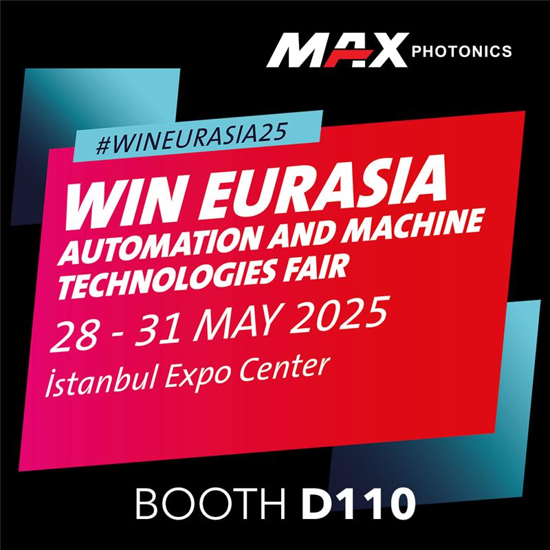 Maxphotonicsofc's tweet image. #Maxphotonics will participate at #WinEurasia
See you soon in #Istanbul , #Turkey
Booth No. D110
May 28 - 31, 2025
Venue: Istanbul Expo Center
#laserwelding #lasercleaning #laser #fiberlaser #handheldlaserwelding #handheldwelding #welding