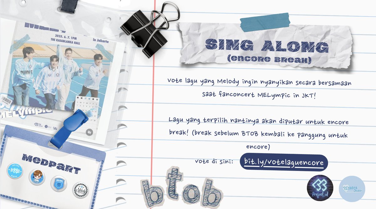 📢 Lagu yang  akan digunakan untuk sing along fan video sudah final!😆 Ada yang bisa tebak lagu apa yang terpilih?👀 hehe 

Tapi, kami masih butuh bantuan teman-teman Melody, nih! Kali ini untuk menentukan lagu yang akan dipakai untuk sing along saat encore break 🎶🎤

Link vote