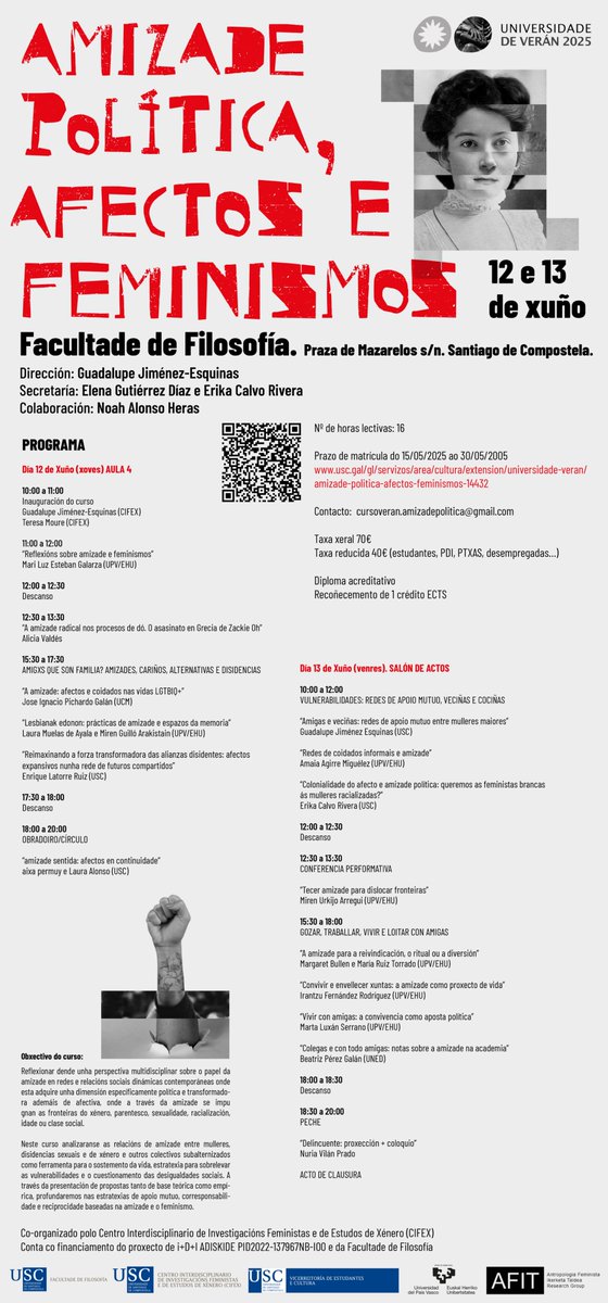 Curso de verano “Amistad Política, Afectos y Feminismos” 
12 y 13 de junio 2025
Facultad de Filosofía <a href="/UniversidadeUSC/">USC</a> 
Coorganizado por el Centro Interdisciplinario de Investigaciones Feministas y Estudios de Género (CIFEX)
Programa e inscripciones ⬇️