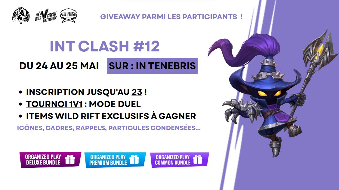 INT CLASH #12
📅 24 et 25 Mai
🔔 À partir de 20H
🎮 Tournoi 1v1 MODE DUEL 
🏆 Items WR Exclusifs !
🇫🇷 Pour les joueurs France Benelux et Suisse.
Supporté par <a href="/wildriftfrance/">Wild Rift Communauté FR</a> !

#wildriftfrance
avoir plus d'informations et/ou s'inscrire : discord.com/invite/zAW3vkf…
