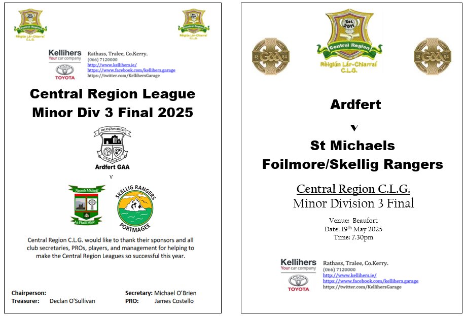 The <a href="/KellihersGarage/">Kellihers Garage</a>, <a href="/Central_Reg_GAA/">CentralRegionGAA</a> Minor Competition 2025, Division 3 Final:
<a href="/ArdfertGAAKerry/">Official Ardfert GAA</a> v <a href="/GreenandredGAA/">OFFICIAL St.Michaels Foilmore GAA Club</a>/<a href="/SkelligRangers/">Skellig Rangers GAA</a>.   
Tonight, Monday 19th May at 7.30pm in
<a href="/LiosAPhuca/">Beaufort GAA Club</a>.